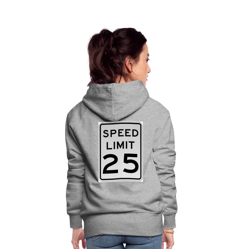 25mph Women’s Premium Hoodie