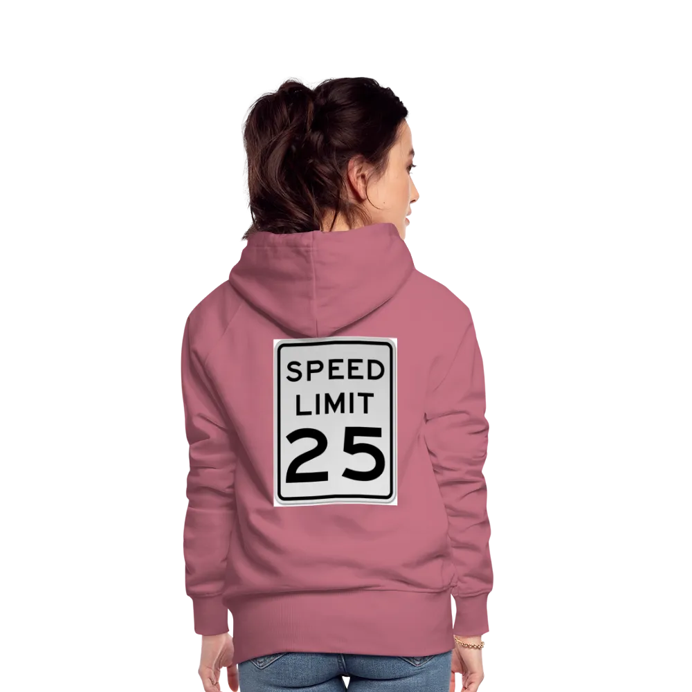 25mph Women’s Premium Hoodie