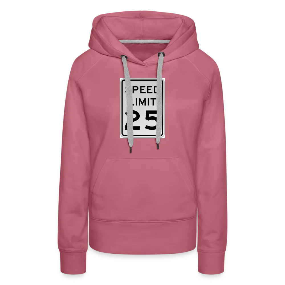 25mph Women’s Premium Hoodie