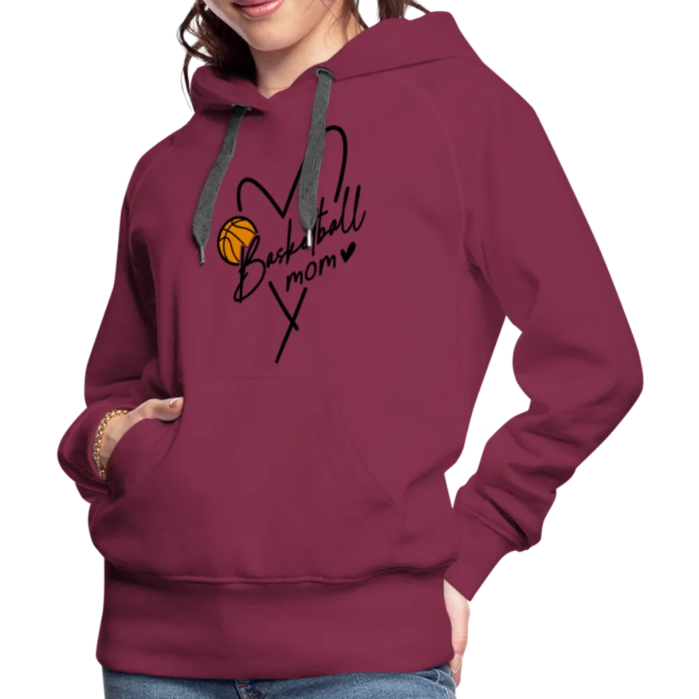 Basketball Mom : Women’s Premium Hoodie