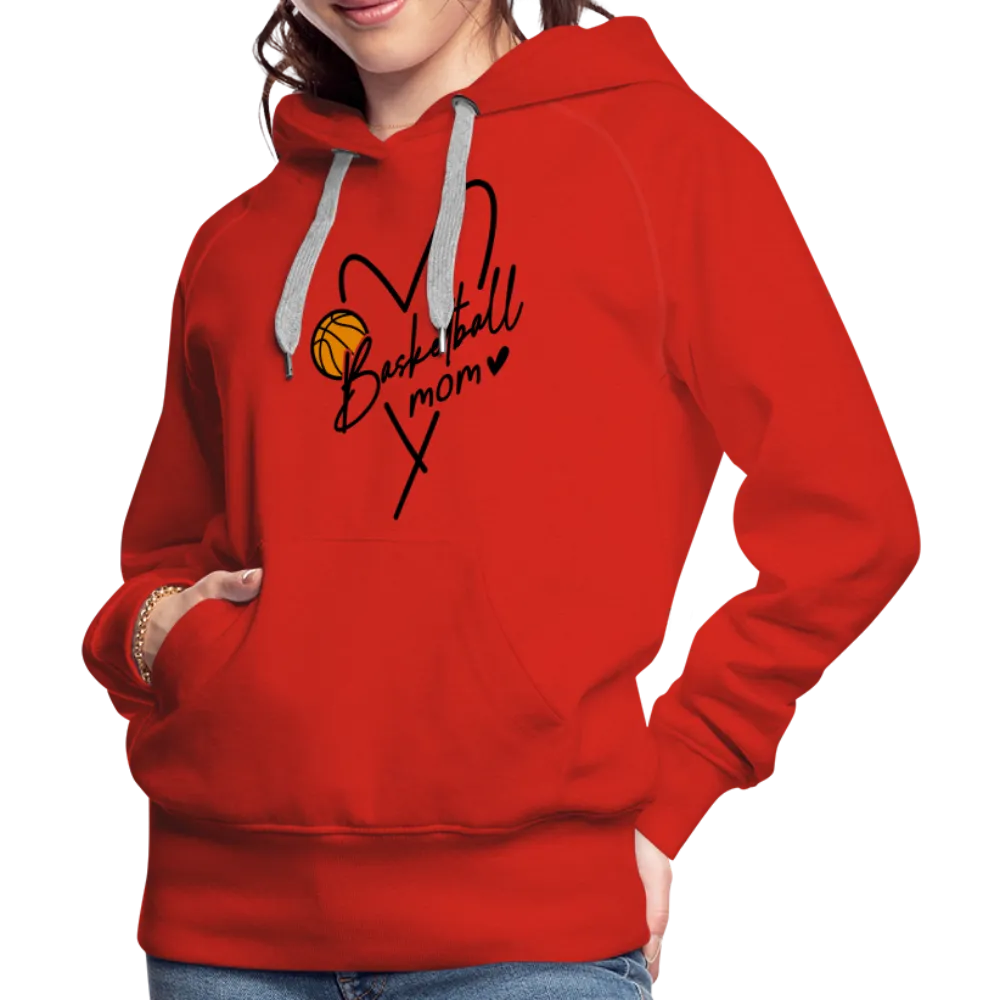 Basketball Mom : Women’s Premium Hoodie