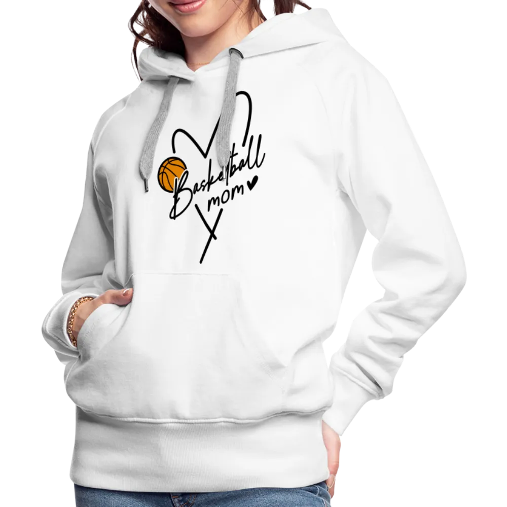 Basketball Mom : Women’s Premium Hoodie