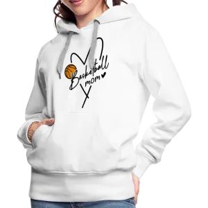 Basketball Mom : Women’s Premium Hoodie