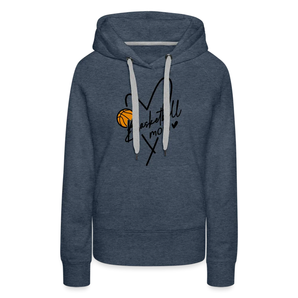 Basketball Mom : Women’s Premium Hoodie