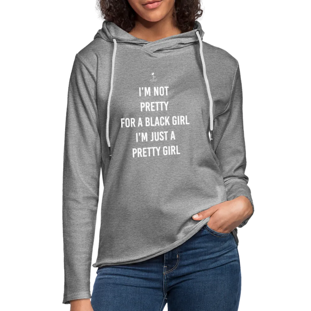 Pretty Black Girl Hoodie