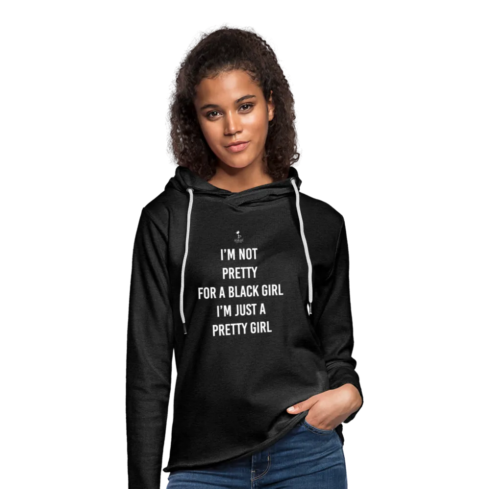 Pretty Black Girl Hoodie